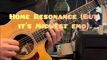 Home Resonance (But it’s Midwest emo) - Jacal guitar lesson with TABS