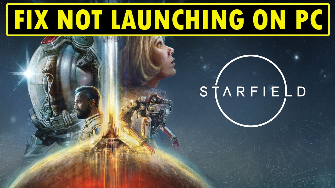 Fix Starfield Not Launching/Won't Launch/Launching Failed On PC - YouTube