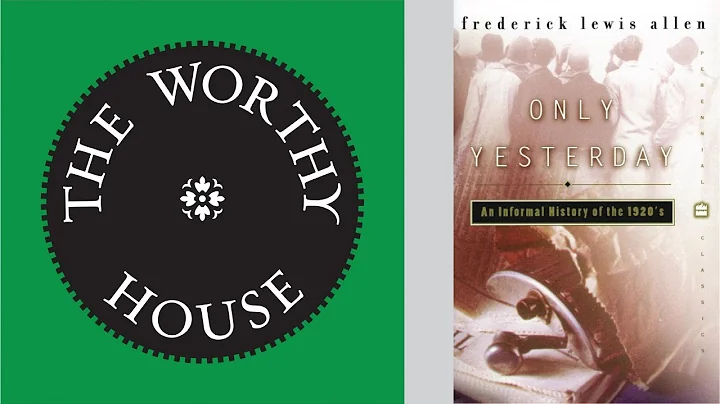 Only Yesterday: An Informal History of the 1920s (...