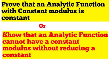 Prove that an Analytic Function with Constant modulus is constant| Analytic Function||