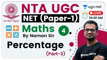 NTA UGC NET 2020 (Paper-1) | Maths by Naman Sir | Percentage (Part-3)