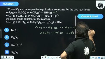 If \(K_1\) and \(K_2\) are the respective equilibrium constants for the two reactions:\[\begin{a....
