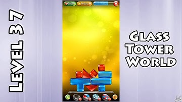Glass Tower World - Level 37 - Solution/Walkthrough - Android/iOS