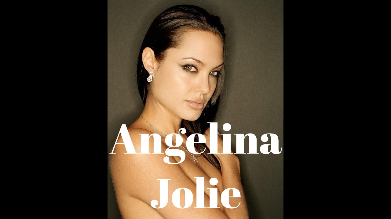 A Tribute to Angelina Jolie