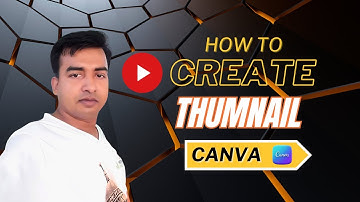 Canva দিয়ে Thumbnail বানানো শিখুন | Easy YouTube Thumbnail Tutorial in Bangla