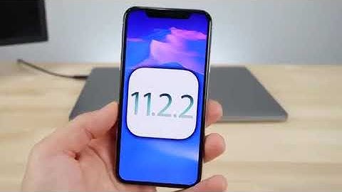 Released iOS 11.2.2 New Update