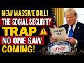 One Big Beautiful Bill: The Social Security Trap No One Saw Coming