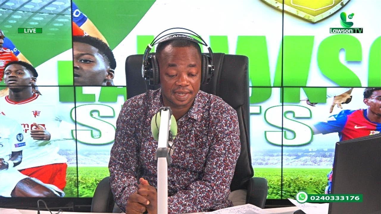 LIVE: LAWSON MORNING SPORTS WITH KING EBEN, KWEKU EDILSON,  LAWSON TV SPORTS LIVE TODAY