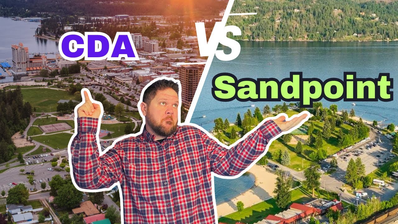Sandpoint Idaho VS Coeur d'Alene, Where To Move