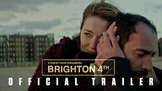 BRIGHTON 4TH - Official Trailer (2021)