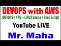 DEVOPS WITH AWS TUTORIALS BY Mr. MAHA