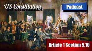 Celebrity Constitution Podcast - Article 1 Section 9, 10 Net Worth
