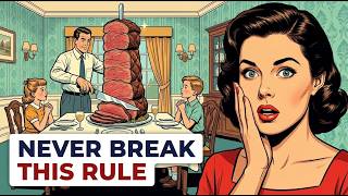 The UNSPOKEN Dinner Table Rules Every 1950s Family Followed