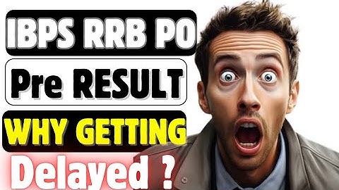 WHY ? IBPS RRB PO PRE RESULT🔥🔥 DELAYED ❓ Exactly This Is Going ON 😔