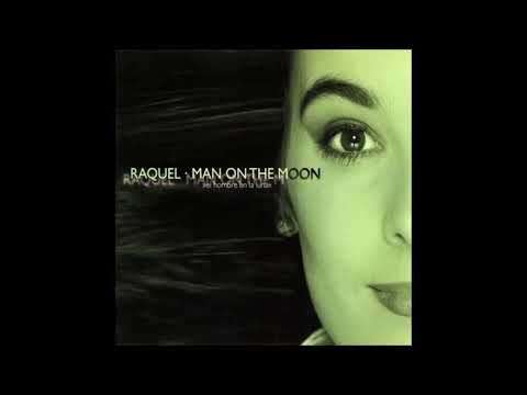 Raquel Gomez — Raquel - Man On The Moon (House Mix)