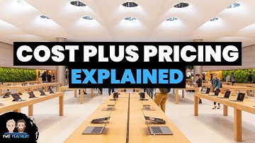 Cost Plus Pricing | What is Cost Plus Pricing?