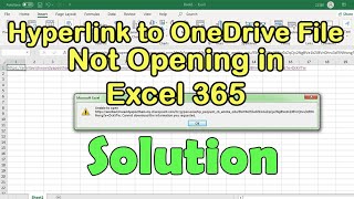 Solution - Hyperlink to OneDrive File Not Opening in Excel 365 | Cannot Download Error in Excel 365