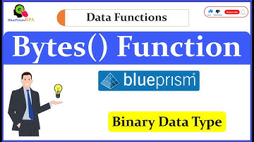 Blue Prism ASDEV01 Certification | Data Function - Bytes Function Blue Prism