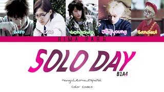B1A4 - Solo Day Lyrics Color Coded [Hangul_Roma_Español]