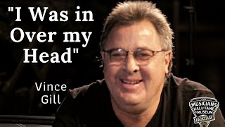 How Vince Gill was in Over His Head  Talking about Sting & Brian Wilson