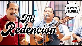 Mi Redención - Sexteto Colorao - Callao, Perú