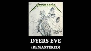 Metallica: Dyers Eve (Remastered)