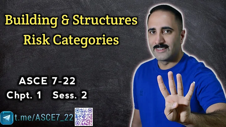 ASCE 7-22: Chpt.1: Generalities Sess.2: Risk Categories for Building & Structures