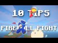 10 tips to help you get BETTER at FIREBALL FIGHT!