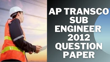 APTRANSCO SUB ENGINEER QUESTION PAPER-2012