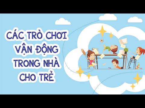 Video Các Trò Chơi Vận Động Trong Nhà Cho Trẻ - Phần 2 | Cô... - youtube