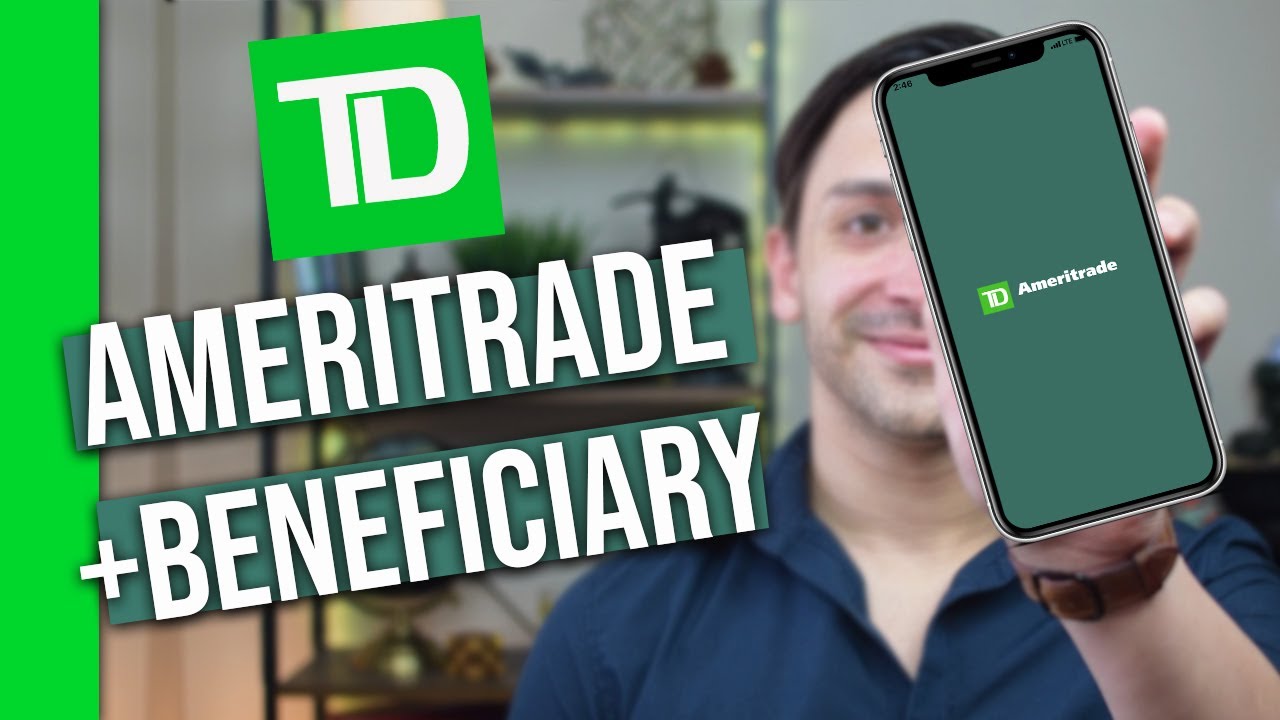 TD Ameritrade Add Beneficiary YouTube
