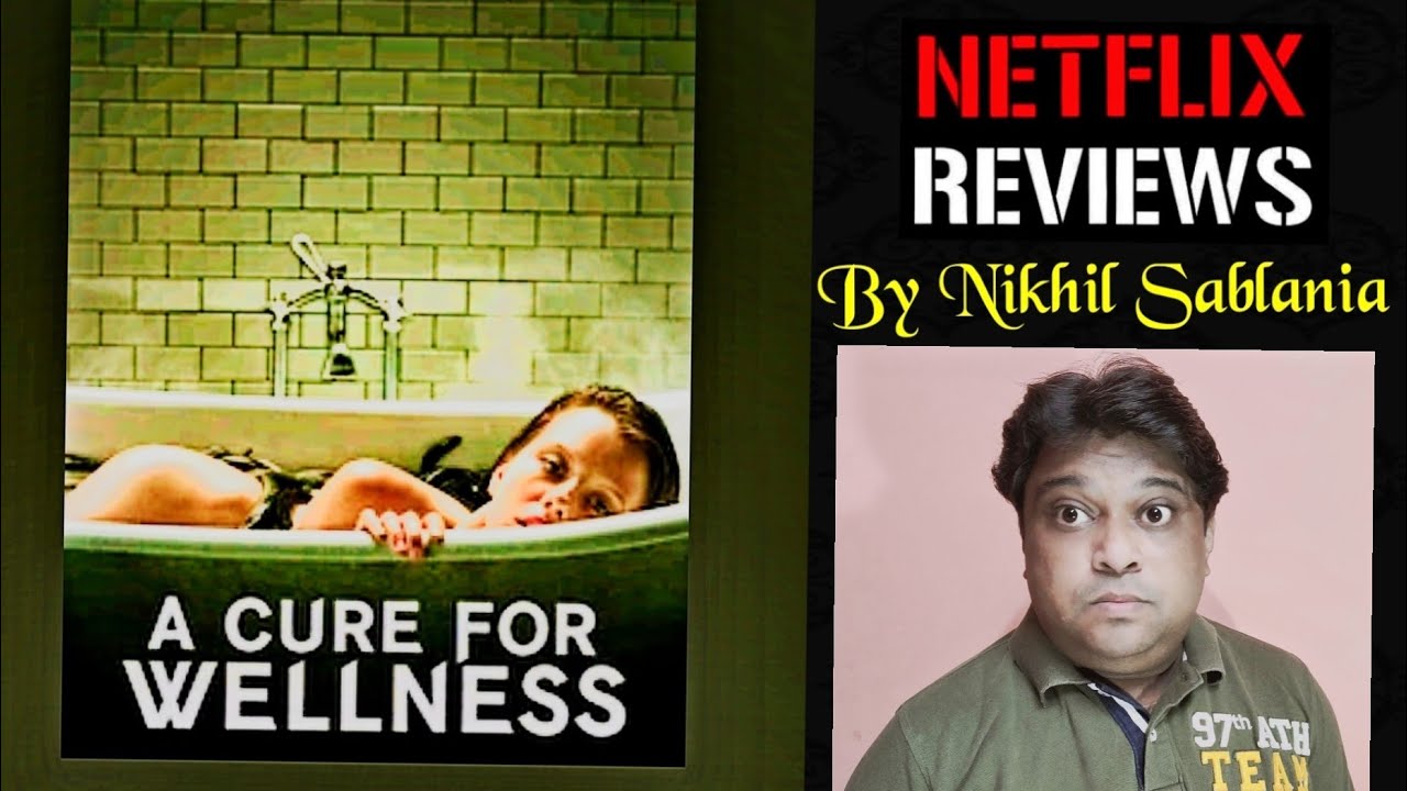 A Cure For Wellness Netflix Horror Movie Review by Nikhil in English 