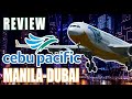 Cebu Pacific Air MANILA-DUBAI economy class flight review