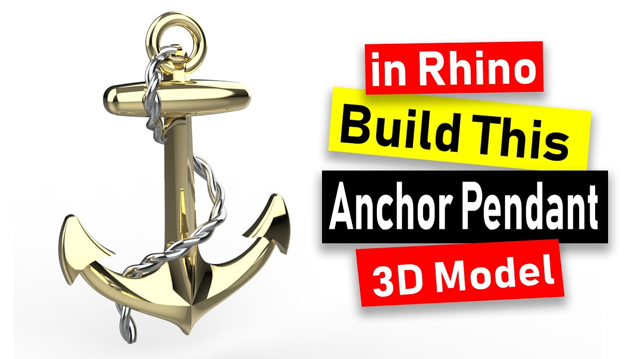 Boat Anchor Pendant 3D Modeling in Rhino 6: Jewelry CAD 