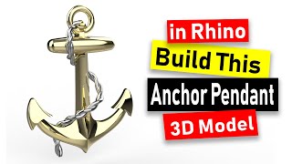 Boat Anchor Pendant 3D Modeling in Rhino 6: Jewelry CAD Design Tutorial#109