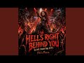 Hell's right behind you (live from the pit)