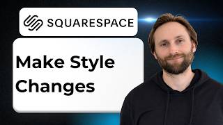 How to Make Style Changes on Squarespace 7.1 Fluid Engine [2026 Guide]