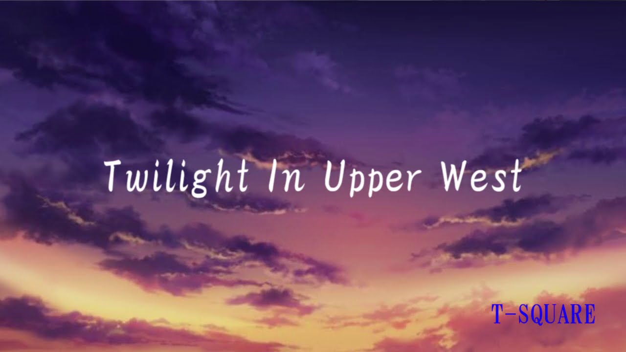 TWILIGHT IN UPPER WEST / TSQUARE ♪ エレクトーン演奏(Electone ELS01C) YouTube TWILIGHT IN UPPER WEST / TSQUARE ♪ エレクトーン演奏(Electone ELS01C) YouTube