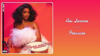 Pressure - Ari Lennox | SLOWED + REVERB