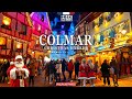 Colmar Christmas Market Walk 2025 🎁 | Fairytale Streets of Alsace in Stunning 4K
