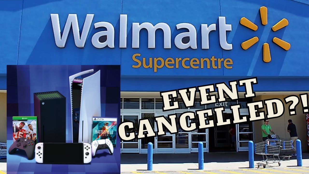 WALMART JUST MESSED UP BIG - CANCELLED PS5 / XBOX SERIES X WALK IN EVENT?! NO EVENT ON THE 11th!?