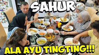 TIPS SAHUR KELUARGA AYU TING TING!!!