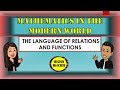 THE LANGUAGE OF RELATIONS AND FUNCTIONS || MATHEMATICS IN THE MODERN WORLD