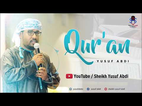 QUR AN Shk Yussuf Abdi Official AUDIO