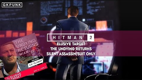 HITMAN 2- Elusive Target: The Undying Returns [Mark Faba] | Silent Assassin/Suit Only