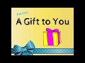 A Gift To You  | 1 | kwscm