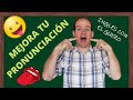 CÓMO MEJORAR LA PRONUNCIACIÓN EN INGLÉS: 5 consejos