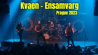 Kvaen, Ensamvarg, Live in Prague 2023