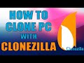 How to clone a pc with clonezilla