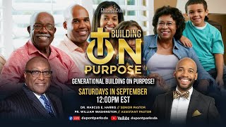 Building by Becoming | Pastor William Washington III | Dupont Park SDA Church
